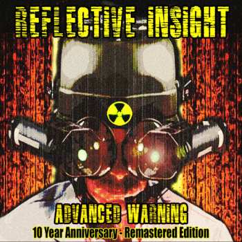 Album Reflective Insight: Advanced Warning 10 Year Anniversary - Remastered