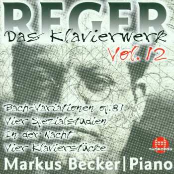 CD Max Reger: Das Klavierwerk Vol. 12