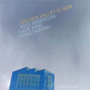 Album Craig Taborn: Golden Valley Is Now