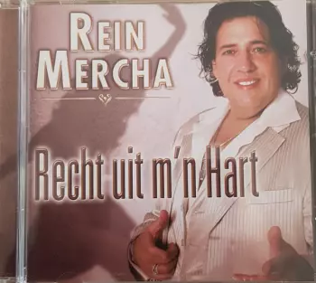 Rein Mercha: Recht Uit M'n Hart