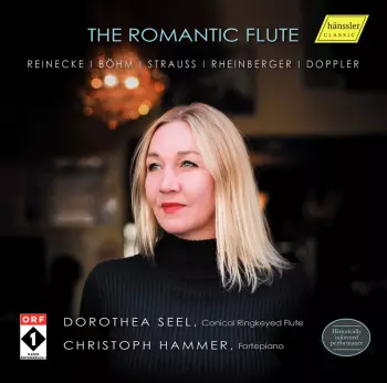 Reinecke / Bohm / Seel / Hammer: Romantic Flute