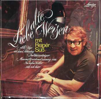 Album Reiner Süß: Liebe Alte Weisen