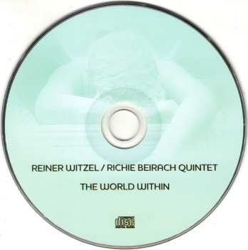 CD Reiner Witzel / Richie Beirach Quintet: The World Within