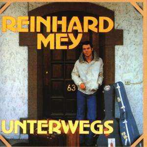 Album Reinhard Mey: Unterwegs