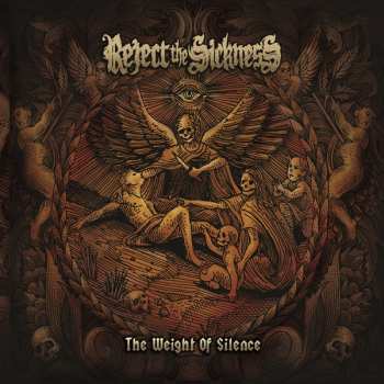 LP Reject The Sickness: The Weight Of Silence