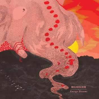 Album Rejoicer: Energy Dreams