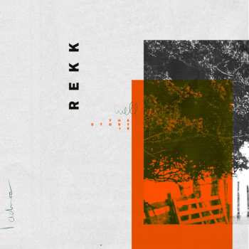 Album Rekk: Well, The Story Is