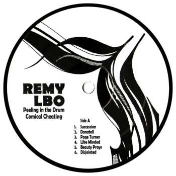 LP Remy LBO: Peeling In The Drum/Comical Cheating
