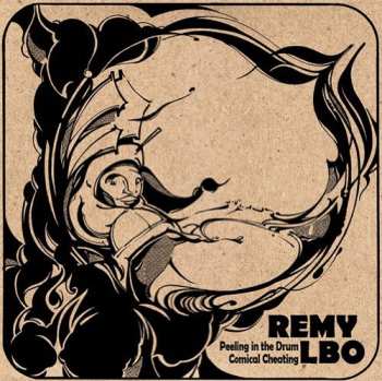 CD Remy LBO: Peeling In The Drum/Comical Cheating