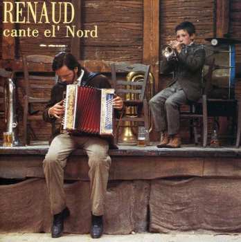 CD Renaud: Cante El' Nord