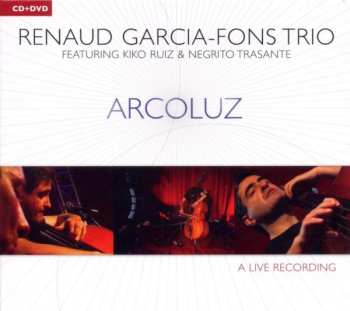 CD/DVD Renaud Garcia-Fons Trio: Arcoluz DIGI