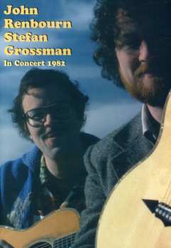 Album Renbourn,john / Grossman,stefan: In Concert 1982