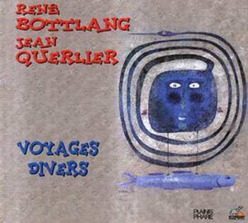 Album René Bottlang: Voyages Divers