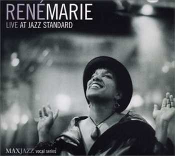 Album René Marie: Live At The Jazz Standard