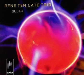 Album René ten Cate Trio: Solar