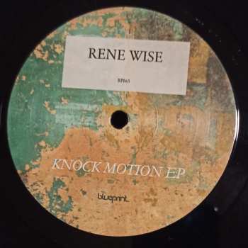 LP Rene Wise: Knock Motion EP