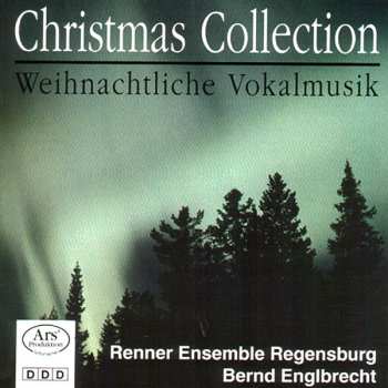 Album Renner Ensemble Regensburg: Christmas Collection – Weihnachtliche Vokalmusik