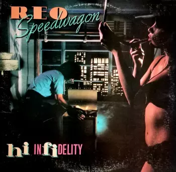 REO Speedwagon: Hi Infidelity