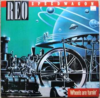 LP REO Speedwagon: Wheels Are Turnin'