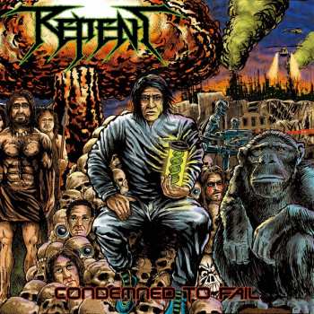 Album Repent: Condemned To Fail
