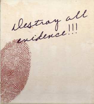 CD Report Suspicious Activity: Destroy All Evidence