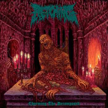 Album Retching: Charming The Decomposed