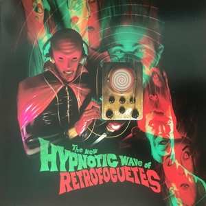 SP Retrofoguetes: 7-the New Hypnotic Wave Of