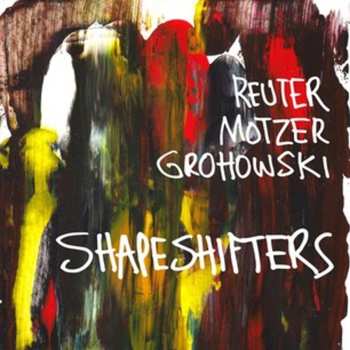 CD Markus Reuter: Shapeshifters
