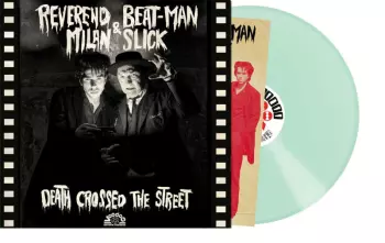 Death Crossed The Street