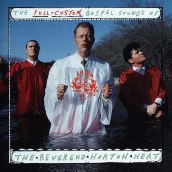 LP Reverend Horton Heat: The Full-Custom Gospel Sounds Of