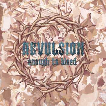 Album Revulsion: Enough To Bleed