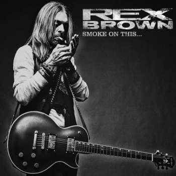 Album Rex Brown: Smoke On This...