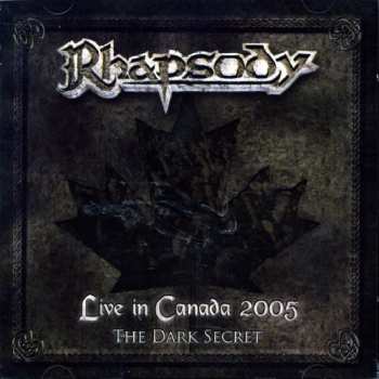 CD/DVD Rhapsody: Live In Canada 2005 - The Dark Secret