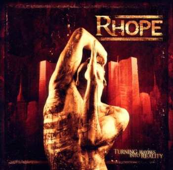 Album Rhope: Turning Maybes Into Reality