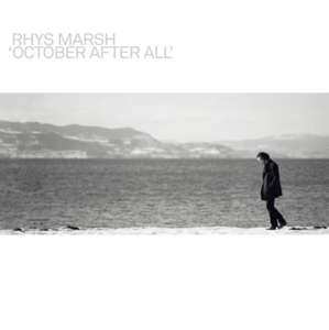 LP Rhys Marsh: October After All
