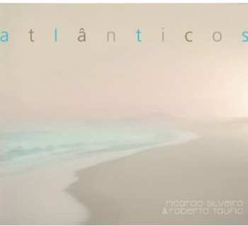 Album Ricardo Silveira: Atlanticos