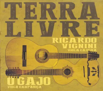 O Gajo: Terra Livre