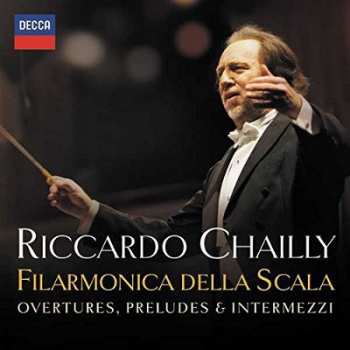 CD Riccardo Chailly: Overtures, Preludes & Intermezzi
