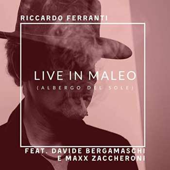 CD Riccardo Ferranti: Live In Maleo - Albergo Del Sole