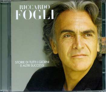 Album Riccardo Fogli: Storie Di Tutti I Giorni E Altri Successi