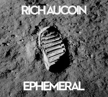 Rich Aucoin: Ephemeral