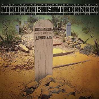 CD Rich Hopkins & Luminarios: Tombstone