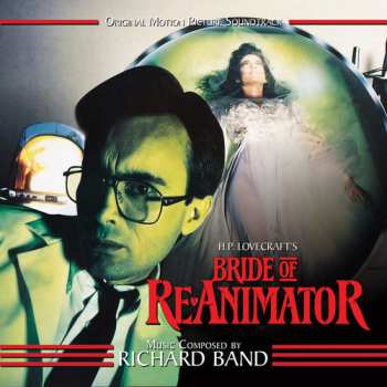 CD Richard Band: Bride Of Re-Animator (Original Motion Picture Soundtrack) LTD