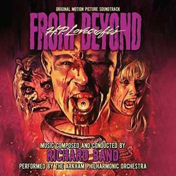 CD Richard Band: H.P. Lovecraft's From Beyond (Original Motion Picture Soundtrack) LTD