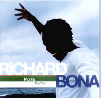 Album Richard Bona: Munia - The Tale