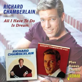 All I Have To Do Is Dream