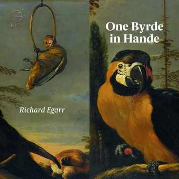 CD Richard Egarr: One Byrde In Hande