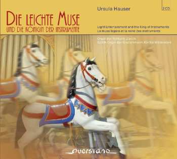 2CD Richard Eilenberg: Die Leichte Muse Und Die Königin Der Instrumente