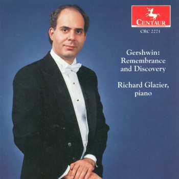 Album George Gershwin: Remembrance And Discovery