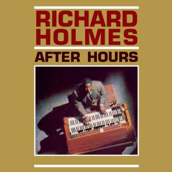 CD Richard "Groove" Holmes: After Hours